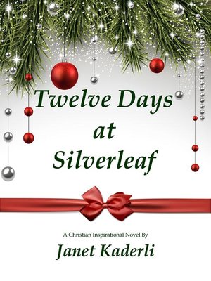 cover image of Twelve Days at Silverleaf
